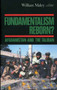 Fundamentalism Reborn? : Afghanistan and the Taliban