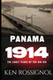 Panama 1914 : The early years of the Big Dig