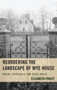 Reordering the Landscape of Wye House : Nature, Spirituality, and Social Order