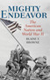 Mighty Endeavor : The American Nation and World War II