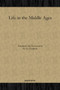 Life in the Middle Ages
