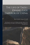 The Life of Taou-Kwang, Late Emperor of China : With Memoirs of the Court of Peking. Including a Sketch of the Principal Events in the History of the Chinese Empire During the Last Fifty Years