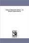Essays in Historical Criticism ... by Edward Gaylord Bourne.