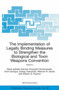 The Implementation of Legally Binding Measures to Strengthen the Biological and Toxin Weapons Convention : Proceedings of the NATO Advanced Study Institute, held in Budapest, Hungary, 2001 : 150