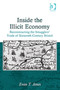 Inside the Illicit Economy : Reconstructing the Smugglers' Trade of Sixteenth Century Bristol