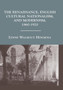 The Renaissance, English Cultural Nationalism, and Modernism, 1860-1920