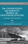 The United States and Germany during the Twentieth Century : Competition and Convergence