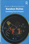 Random Riches : Gambling Past & Present