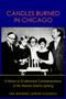 Candles Burned in Chicago : A History of 53 Memorial Commemorations of the Warsaw Ghetto Uprising