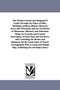 The Western Tourist and Emigrant's Guide Through the States of Ohio, Michigan, Indiana, Illinois, Missouri, Iowa, and Wisconsin, and the Territories O