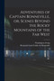 Adventures of Captain Bonneville, or, Scenes Beyond the Rocky Mountains of the Far West