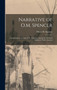 Narrative of O.M. Spencer [microform] : Comprising an Account of His Captivity Among the Mohawk Indians in North America