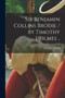Sir Benjamin Collins Brodie / by Timothy Holmes ..