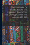 The History of Egypt, From the Earliest Times Till the Conquest of the Arabs, A.D. 640; 1