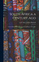 South Africa a Century Ago : Letters Written From the Cape of Good Hope (1791-1801)