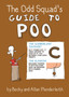 Odd Squad's Guide to Poo by Allan Plenderleith - Paperback