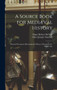 A Source Book for Mediaeval History : Selected Documents Illustrating the History of Europe in the Middle Age