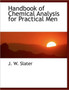 Handbook of Chemical Analysis for Practical Men