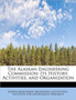 The Alaskan Engineering Commission : Its History, Activities, and Organization