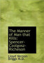 The Manner of Man That Kills : Spencer-Czolgosz-Richeson