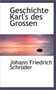Geschichte Karl's Des Grossen