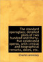 The Standard Operaglass; Detailed Plots of Two Hundred and Thirty-Five Celebrated Operas, with Criti
