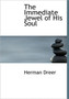 The Immediate Jewel of His Soul