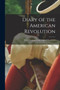 Diary of the American Revolution : From Newspapers and Original Documents