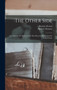 The Other Side : Or, Notes for the History of the War Between Mexico and the United States
