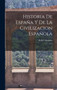 Historia de Espana y de la civilizacion espanola : 2