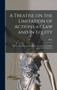 A Treatise on the Limitation of Actions at law and in Equity : With an Appendix, Containing the American and English Statutes of Limitations