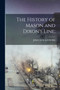 The History of Mason and Dixon's Line;
