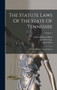 The Statute Laws Of The State Of Tennessee : Of A Public And General Nature; Volume 1