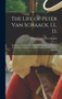 The Life of Peter Van Schaack, Ll. D. : Embracing Selections From His Correspondence and Other Writings During the American Revolution, and His Exile in England