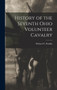 History of the Seventh Ohio Volunteer Cavalry
