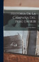 Historia De La Campana Del Peru En 1838