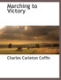 Marching to Victory