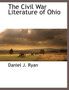 The Civil War Literature of Ohio