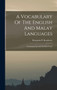A Vocabulary Of The English And Malay Languages : Containing Upwards Of 2000 Words