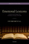 Emotional Lexicons : Continuity and Change in the Vocabulary of Feeling 1700-2000