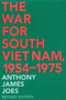 The War for South Viet Nam, 1954-1975, 2nd Edition