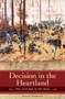 Decision in the Heartland : The Civil War in the West