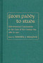 From Paddy to Studs : Irish American Communities in the Turn of the Century Era, 1880 to 1920