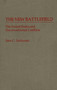 The New Battlefield : The United States and Unconventional Conflicts