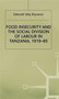 Food Insecurity and the Social Division of Labour in Tanzania,1919-85