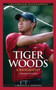Tiger Woods : A Biography