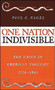 One Nation Indivisible : The Union in American Thought 1776-1861