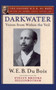 Darkwater (The Oxford W. E. B. Du Bois) : Voices from Within the Veil