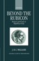 Beyond the Rubicon : Romans and Gauls in Republican Italy