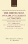 The Meditations of Marcus Aurelius Antoninus : And a Selection from the Letters of Marcus and Fronto